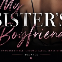 MY SISTER'S BOYFRIEND (CHAPTER THREE)