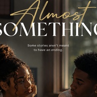 ALMOST SOMETHING