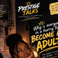 WHY IS EVERYONE IN A HURRY TO BECOME AN ADULT?