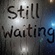 (PART 2): THE BOY WHO WAITED