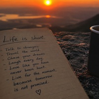 Making the most of the life you have now.