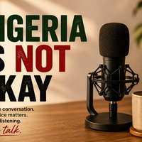 NIGERIA IS NOT OKAY
