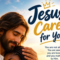 JESUS CARES FOR YOU