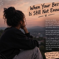When Your Best Is Not Enough