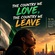 THE COUNTRY WE LOVE, THE COUNTRY WE LEAVE