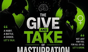 THE GIVE AND TAKE OF MASTURBATION