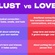 LUST, LOVE