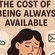 The Cost of Being Always Available