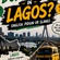 WHICH DOMINATES IN LAGOS: ENGLISH, PIDGIN OR SLANGS?