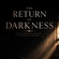 The return of darkness