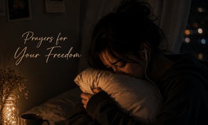 Prayer for your freedom