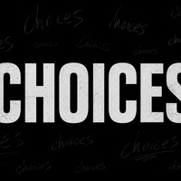 CHOICES