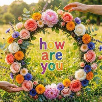 HOW ARE YOU?