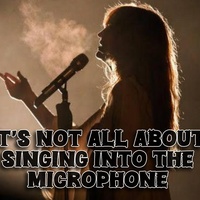 GREATEST SINGERS SERIES: PART 3: IT'S NOT ALL ABOUT SINGING INTO THE MICROPHONE '