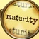Being Matured