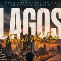 Lagos Through My Eyes