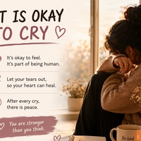 IT IS OKAY TO CRY