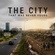 The City That Was Never Yours