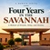 FOUR YEARS IN THE SAVANNAH X