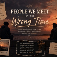 People We Meet at the Wrong Time