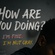 How Are You Doing??..