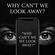 WHY CAN'T WE LOOK AWAY??