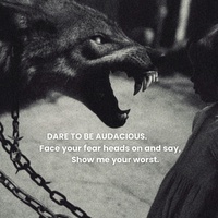 Dare to be Audacious💪❤️