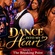 DANCE INTO MY HEART