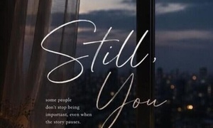 STILL YOU(PART 7): BEFORE WE MET