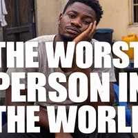 THE WORST PERSON IN THE WORLD.
