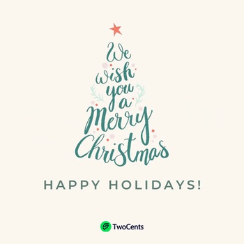 🎄 Season’s Greetings from TwoCents 🎄