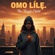 OMO LÍLẸ̀ - THE TOUGH CHILD