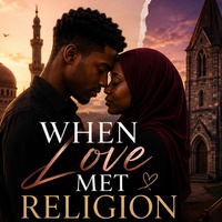 WHEN LOVE MET RELIGION (part 1)