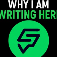 WHY I AM WRITING HERE