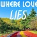 WHERE LOVE LIES