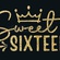 SIXTEEN