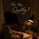 For You, quietly.