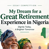 My Dream for a Great Retirement Experience in Nigeria