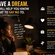 HAVE A DREAM. IT WILL HELP YOU KNOW WHAT TO SAY NO TO.