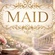 Maid