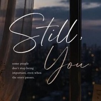 STILL YOU: SUNDAY (PART 2)