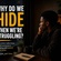 Why Do We Hide When We’re Struggling?