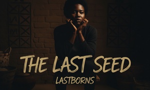 THE LAST SEED. 🤰🏽💆🏽‍♀