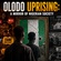 OLODO UPRISING: A MIRROR OF NIGERIAN SOCIETY