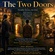 THE TWO DOORS