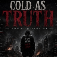COLD AS TRUTH