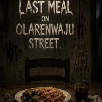 The Last Meal On Olarenwaju Street