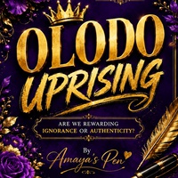 Olodo uprising:are we rewarding ignorance or authenticity?