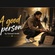 A good person