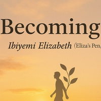 Becoming.